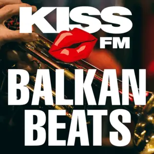 KISS FM – バルカンビート